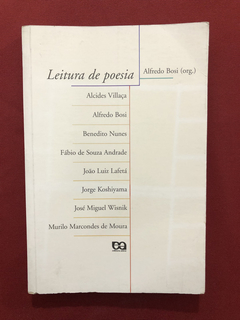 Livro - Leitura De Poesia - Alcides Villaça/ Alfredo Bosi