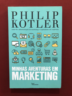 Livro- Minhas Aventuras Em Marketing - Philip Kotler - Semin