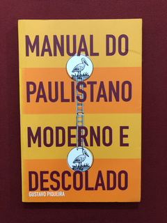 Livro - Manual Do Paulistano Moderno E Descolado - Seminovo