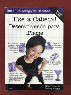 Livro - Use A Cabeça! Desenvolvendo Para Iphone - Seminovo
