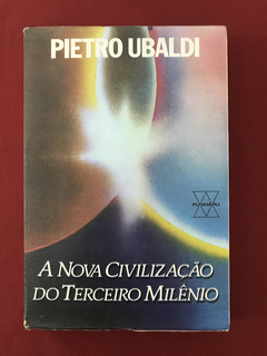 Livro- A Nova Civilização Do Terceiro Milênio- Pietro Ubaldi