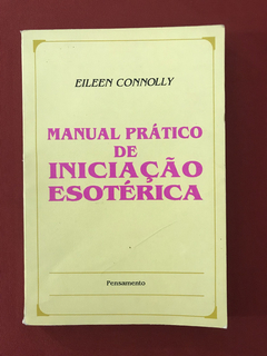 Livro - Manual Prático De Iniciação Esotérica