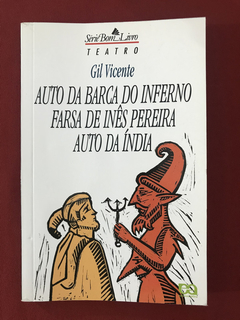 Livro - Auto Da Barca Do Inferno / Auto Da Índia - Seminovo