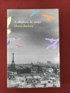 Livro - A Elegância Do Ouriço - Muriel Barbery - Seminovo