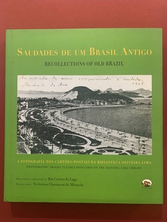 Livro - Saudades De Um Brasil Antigo - A Fotografia Nos Cartões-Postais - Capivara