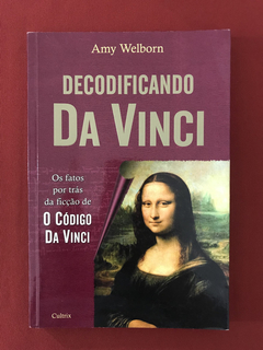 Livro - Decodificando Da Vinci - Amy Welborn - Ed. Cultrix