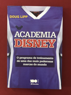 Livro - Academia Disney - Lipp, Doug - Seminovo