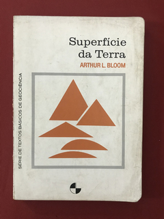 Livro - Superfície Da Terra - Arthur L. Bloom