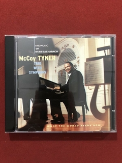 CD - McCoy Tyner Trio - What The World Needs Now - Seminovo