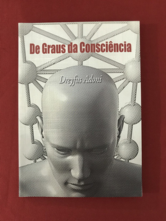 Livro - De Graus da Consciência - Adoni, Dreyfus - Seminovo