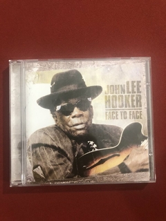 CD - John Lee Hooker - Face To Face - Nacional - Seminovo
