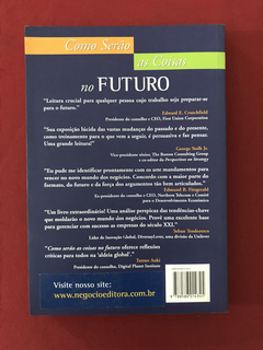 Livro - Como Serão as Coisas no Futuro - Oliver, R. W. - comprar online