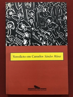 Livro - Veredicto Em Canudos - Sándor Márai - Companhia Das Letras