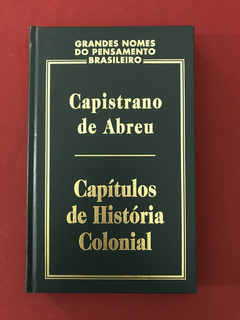 Livro - Capítulos de História Colonial - Capistrano de Abreu