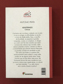 Livro - Adulterado - Crônicas - Antonio Prata - Moderna - comprar online