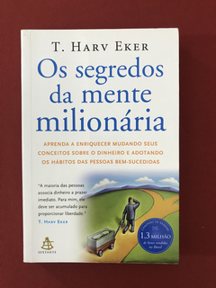Livro - Os segredos da mente milionária - Eker - Seminovo