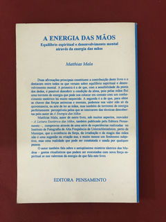 Livro - A Energia das Mãos - Mala, Matthias - Pensamento - comprar online