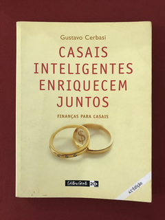 Livro - Casais Inteligêntes Enriquecem Juntos - Cerbasi, G.