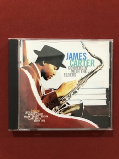CD - James Carter - Conversin' With The Elders - Seminovo