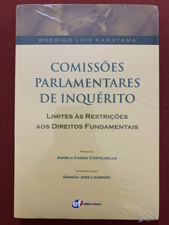 Livro - Comissões Parlamentares De Inquérito - Rodrigo Luís Kanayama - Novo