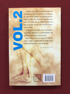 Livro - Metafísica Da Saúde - Vol. 2 - Valcapelli - Seminovo - comprar online