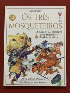 Livro - Os Três Mosqueteiros - Alexandre Dumas - Companhia Das Letrinhas - Seminovo