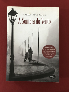 Livro- A Sombra Do Vento- Carlos Ruiz Zafón - Suma De Letras