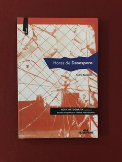 Livro - Horas De Desespero - Pedro Bandeira - Melhoramentos