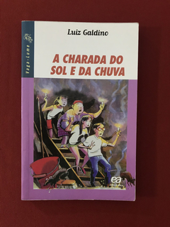 Livro - A Charada Do Sol E Da Chuva - Luiz Galdino - Ática