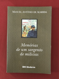 Livro - Memórias De Um Sargento De Milícias - Ed. Moderna