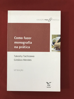 Livro - Como Fazer Monografia Na Prática  - Seminovo