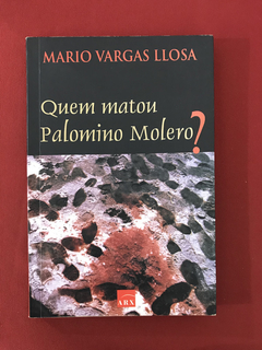 Livro - Quem Matou Palomino Molero - Mario Vargas Llosa