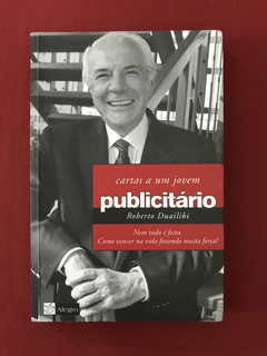 Livro - Cartas A Um Jovem Publicitário - Roberto Duailibi