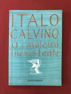 Livro - O Cavaleiro Inexistente - Italo Calvino