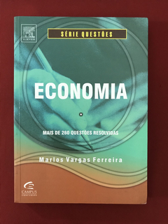 Livro - Economia - Mais de 260 Questão Resolvidas - Campus
