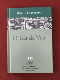 Livro - O Rei Da Vela - Oswald De Andrade - Seminovo