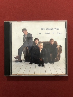 CD - The Cranberries - No Need To Argue - 1994 - Nacional