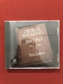 CD - George Shearing & Jim Hall - First Edition - Seminovo