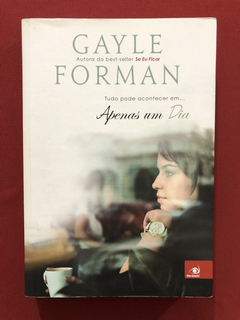 Livro- Apenas Um Dia- Gayle Forman- Ed. Novo Conceito- Semin