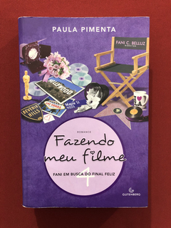 Livro - Fazendo Meu Filme 4 - Paula Pimenta - Ed. Gutenberg