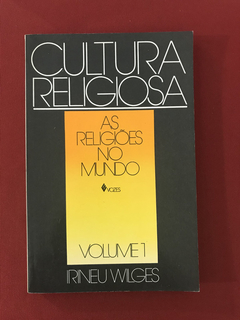 Livro - Cultura Religiosa - As Religiões no Mundo - Wilges