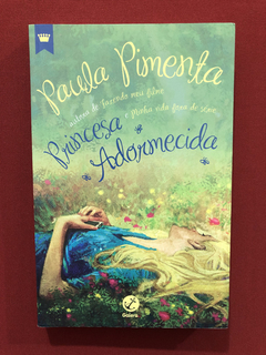 Livro - Princesa Adormecida - Paula Pimenta - Ed. Gutenberg