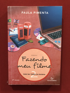 Livro - Fazendo Meu Filme 2 - Paula Pimenta - Ed. Gutenberg