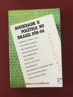 Livro - Sociedade e Política no Brasil Pós-64 - Brasiliense
