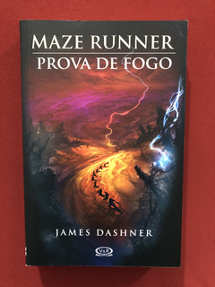 Livro - Maze Runner Prova De Fogo - James Dashner - Semin.