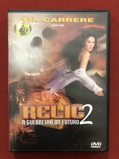 DVD - Relic 2: A Guerreira Do Futuro - Tia Carrere