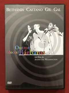 DVD - Outros (Doces) Bárbaros - Dir. Andrucha Waddington