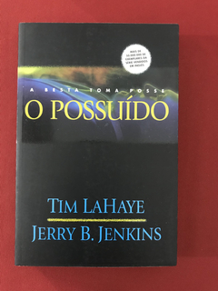 Livro - O Possuído - Tim LaHaye/Jerry B. Jenkins - U. Press