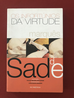 Livro - Os Infortúnios da Virtude - Marquês de Sade - Semin.