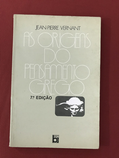 Livro - As Origens do Pensamento Grego - Jean-Pierre Vernant